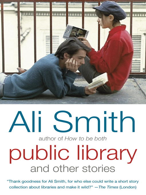 Title details for Public Library and Other Stories by Ali Smith - Available